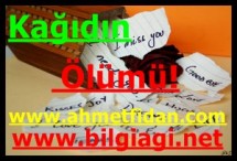 Kağıdın Ölümü!